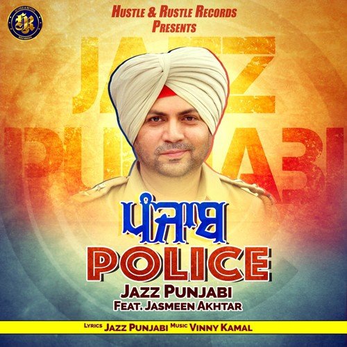 Punjab Police - Jazz Punjabi, Jasmeen Akhtar