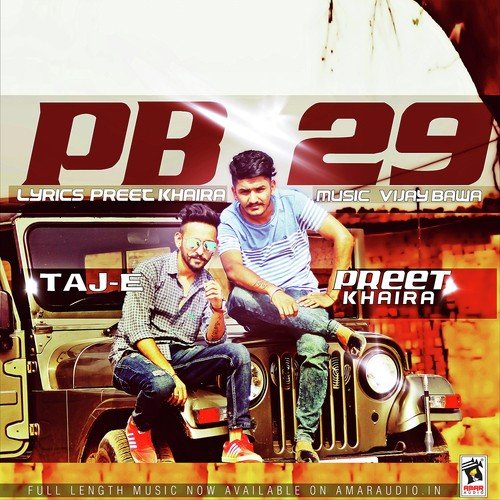 PB 29 - Preet Khaira, Taj E