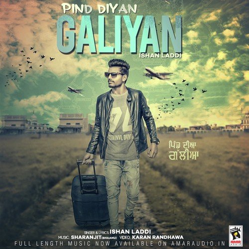 Pind Diyan Galiyan - Ishan Laddi