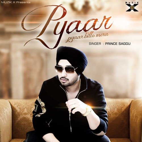 Pyaar Billo Tera - Prince Saggu, M. Snoopy