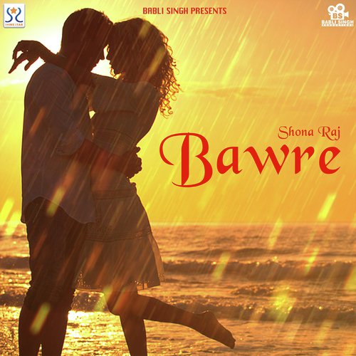 Bawre - Shona Raj