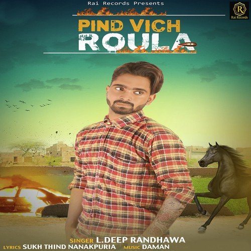 Pind Vich Roula - L Deep Randhawa