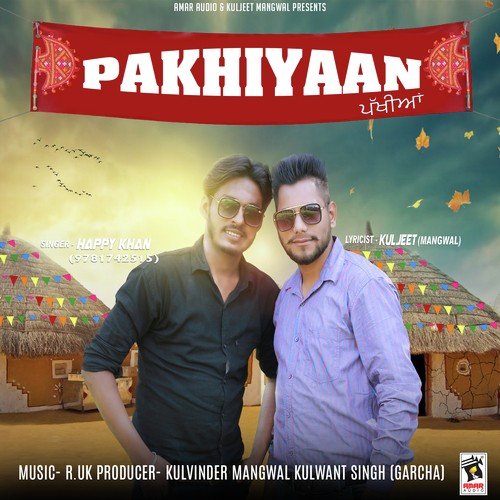 Pakhiyaan - Happy Khan
