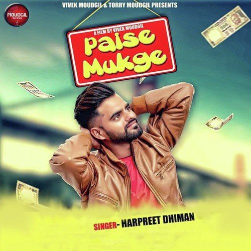 Paise Mukge - Harpreet Dhiman
