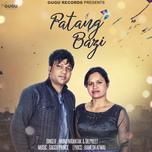Patang Bazi - Monu Nirantak, Dilpreet