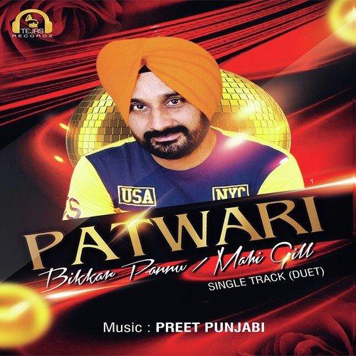 Patwari - Bikkar Pannu, Mahi Gill, Bikkar Pannu, Mahi Gill