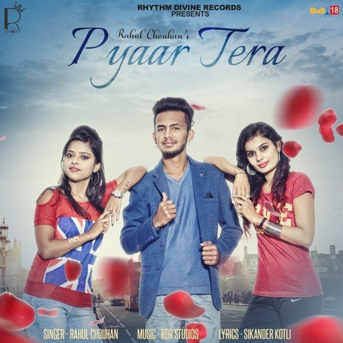 Pyaar Tera - Rahul Chouhan