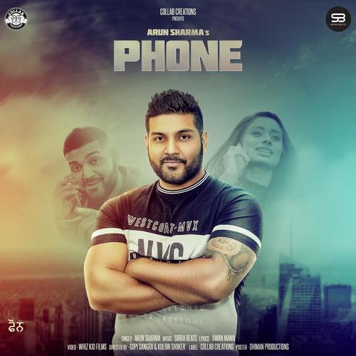 Phone (feat. Sirra Beats) - Arun Sharma, Sirra Beats
