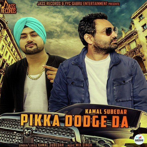 Pikka Dodge Da - Kamal Subedar