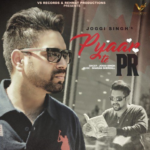 Pyaar Te PR - Joggi Singh
