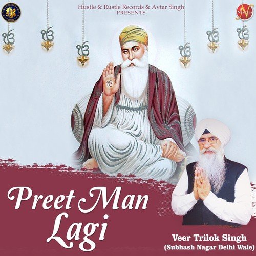 Preet Man Lagi - Veer Trilok Singh