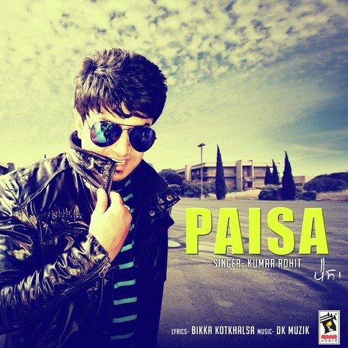 Paisa - Kumar Rohit