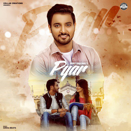 Pyar (feat. Sirra Beats) - Amrit Dhaliwal, Sirra Beats