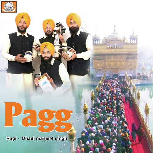 Pagg - Dhadi Manjeet Singh Ludhiana Wale
