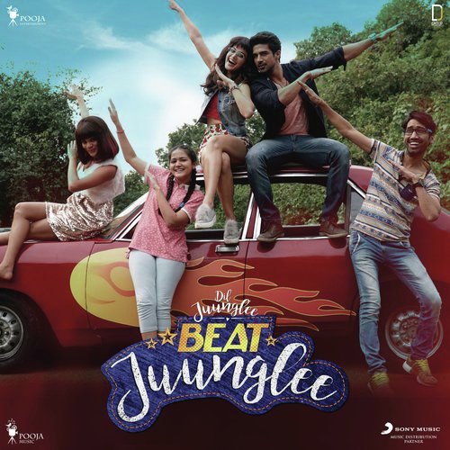 Beat Juunglee (From Dil Juunglee) - Prakriti Kakar, Tanishk Bagchi, Armaan Malik