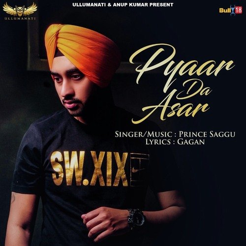 Pyaar Da Asar - Prince Saggu