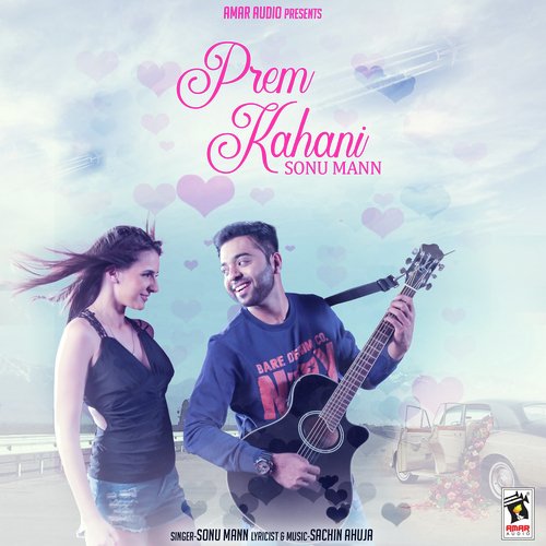 Prem Kahani - Sonu Mann