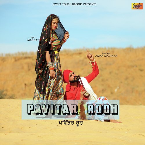 Pavitar Rooh - Aman Mastana
