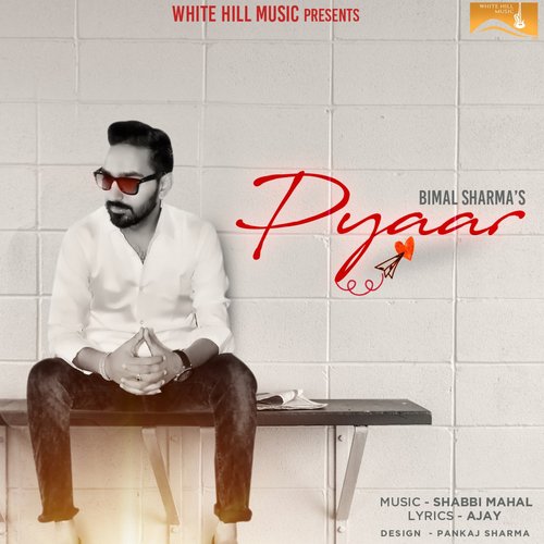 Pyaar - Bimal Sharma