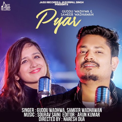 Pyar - Guddu Wadhwa, Sameer Wadhwa