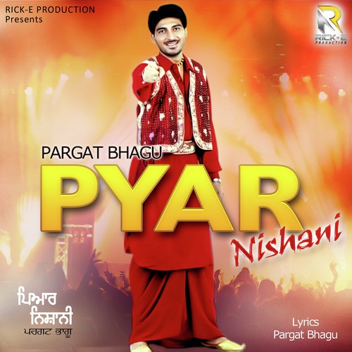 Pyar Nishani - Pargat Bhagu