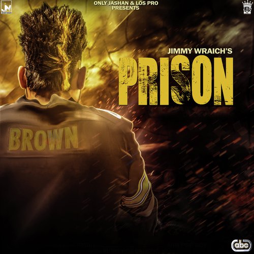 Prison - Jimmy Wraich with Youngstarr Pop Boy