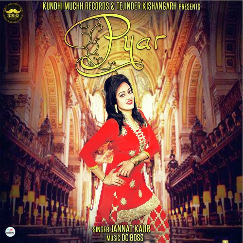 Pyar - Jannat Kaur