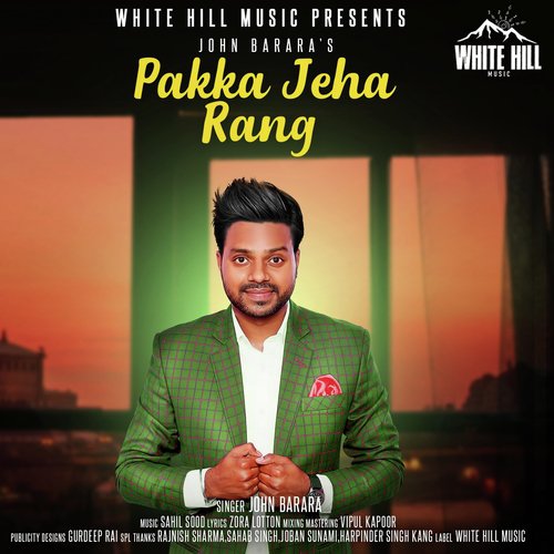Pakka Jeha Rang - John Barara
