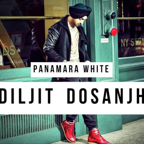 Panamara White - Diljit Dosanjh