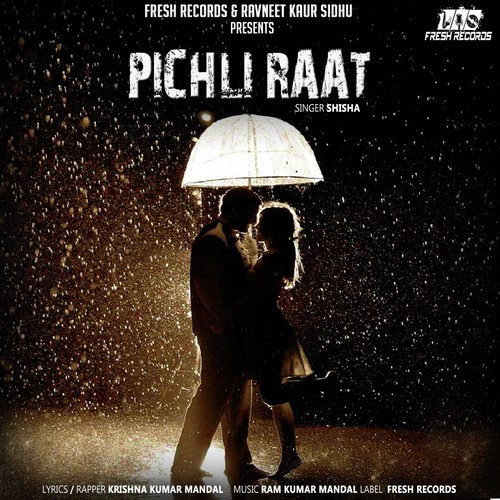 Pichli Raat - Shisha