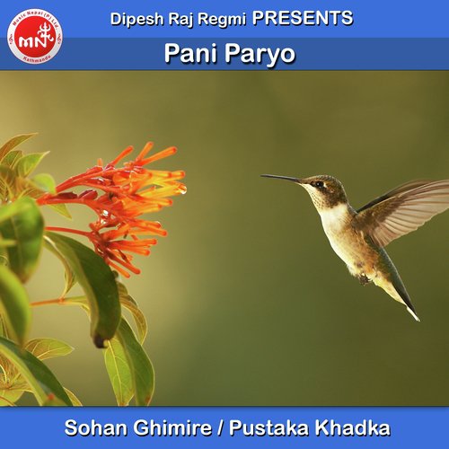 Pani Paryo - Sohan Ghimire, Pustaka Khadka