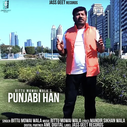 Punjabi Han - Bittu Mowai Wala