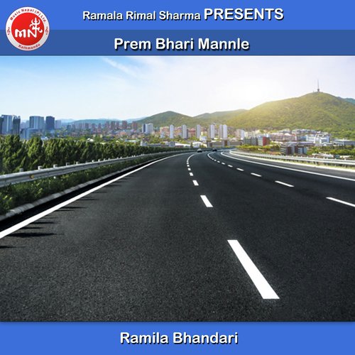 Prem Bhari Mannle - Ramila Bhandari