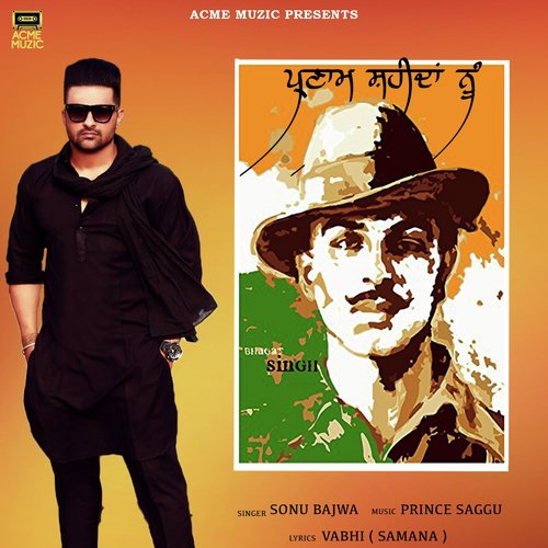 Pranam Shaheedan Nu - Sonu Bajwa