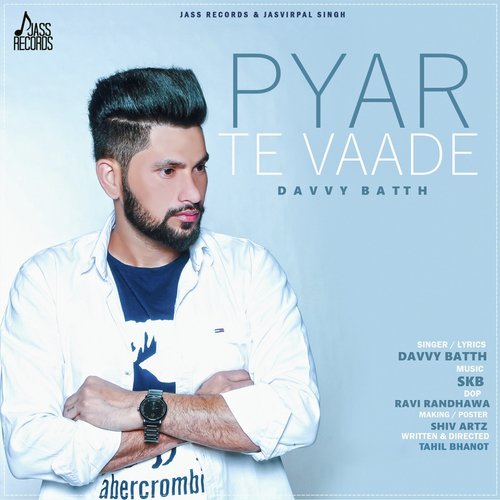 Pyar Te Vaade - Davvy Batth