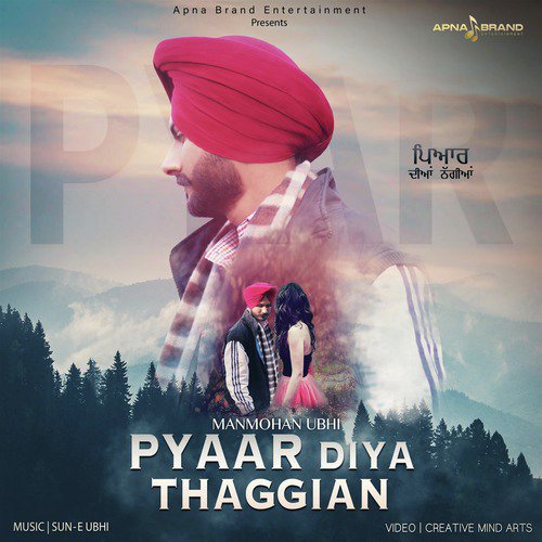 Pyaar Diya Thaggian - Manmohan Ubhi