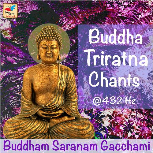 Buddham Saranam Gacchami at 432 Hz - Rajesh Dubey