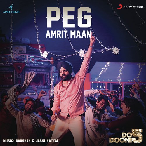 Peg (From Do Dooni Panj) - Badshah, Jay K (Jassi Katyal), Amrit Maan
