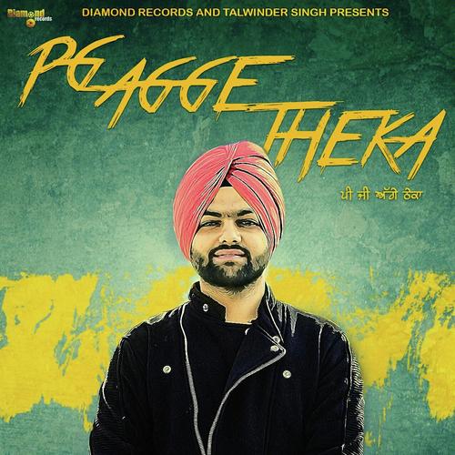 Pg Agge Theka - Gurpreet Waraich