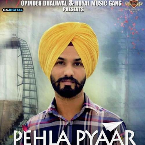 Pehla Pyaar - Deol Harman