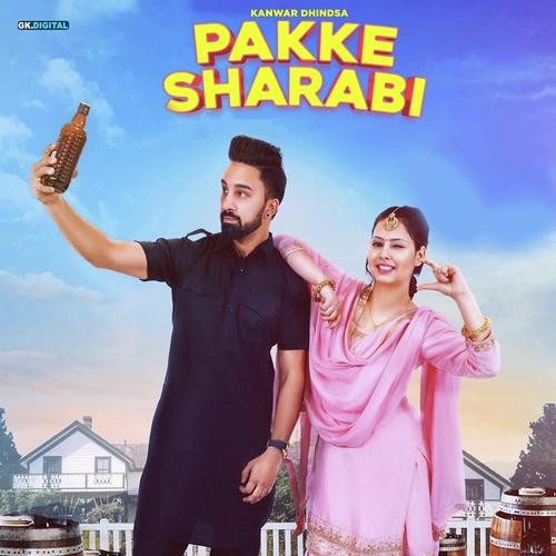 Pakke Sharabi - Kanwar Dhindsa