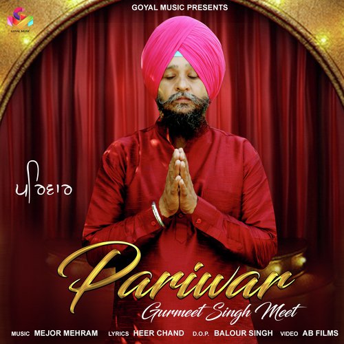 Pariwar - Gurmeet Singh Meet