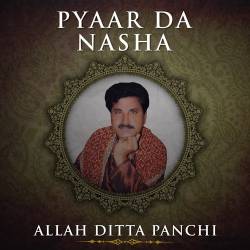 Kadi Kadi Milday We Dhola - Allah Ditta Panchi