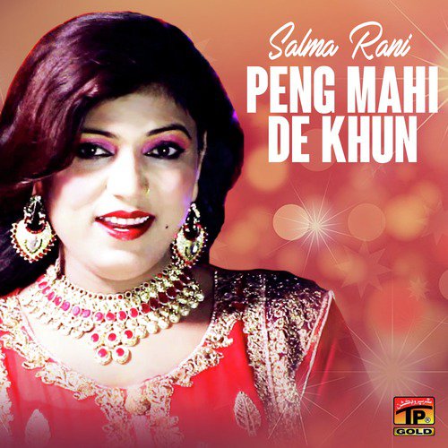 Peng Mahi De Khun - Salma Rani