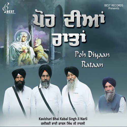 Poh Diyan Rataan Shote Sahibzaade, Pt. 1 - Kavishari Bhai Kabal Singh Ji Narli