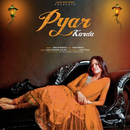 Pyar Karda - Juhi.M.Bansal