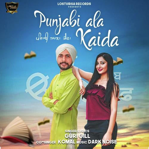 Punjabi Ala Kaida - Guri Gill, Komal