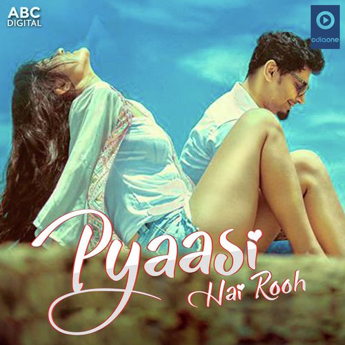 Pyaasi Hai Rooh - Satyajeet Pradhan
