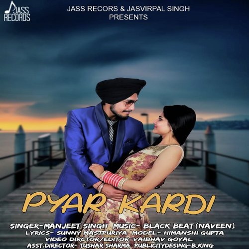 Pyar Kardi - Manjeet Singh