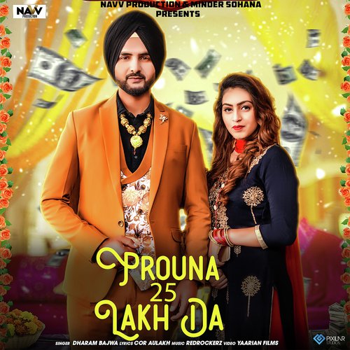 Prouna 25 Lakh Da - Dharam Bajwa